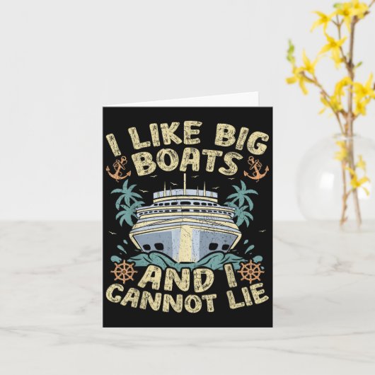 Carte Retro Style I Like Big Boats And I Cannot Lie Crui (Fleur jaune)