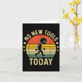Carte Retro Vintage No New Tools Today  (Fleur jaune)