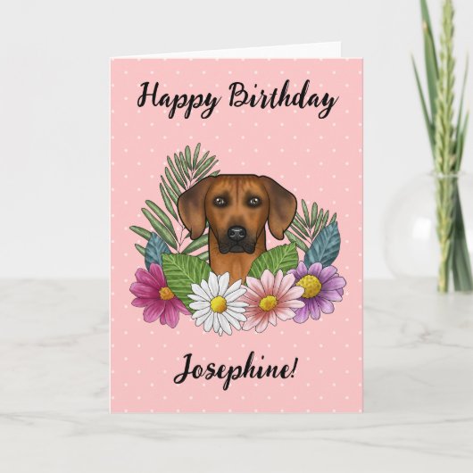 Carte Rhodesian Ridgeback Chien Et Fleurs Joyeux Anniver (Devant)