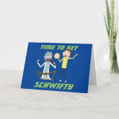 Carte RICK AND MORTY™ | Time To Get Schwifty (Devant)
