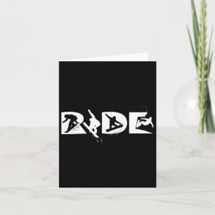 Carte Ride Snowboard Funny Snowboard Snowboard Cadeau