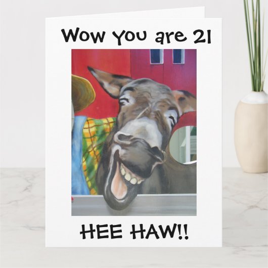 Carte "RIRE DONKEY GREETING" POUR "21ème" ANNIVERSAIRE (Devant)