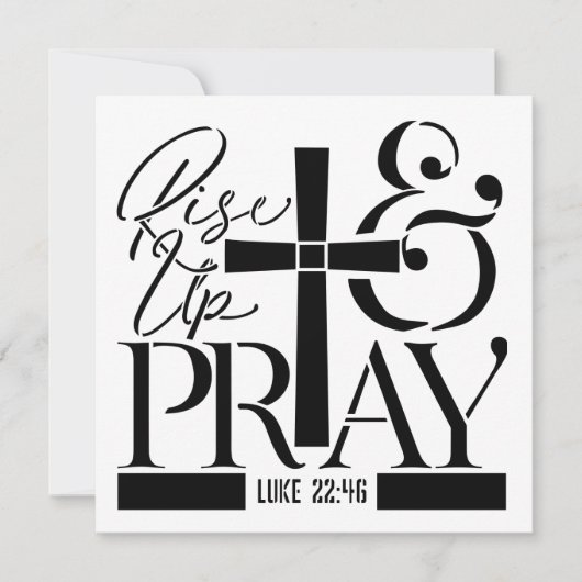 Carte Rise Up and Pray – Luke 22:46 Scripture Design (Devant)