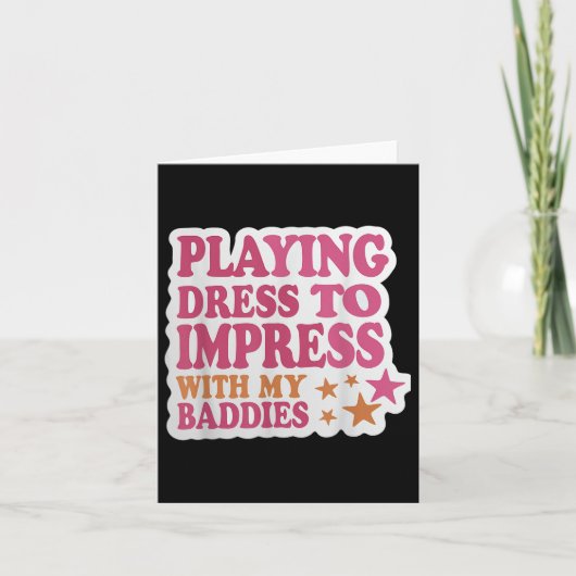 Carte Robe tendance pour impressionner avec mes méchants (Devant)