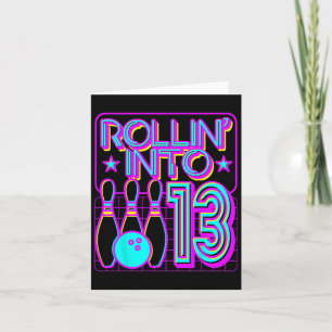 Carte Rollin Into 13 Bowling Bowler 13 Birthday Party