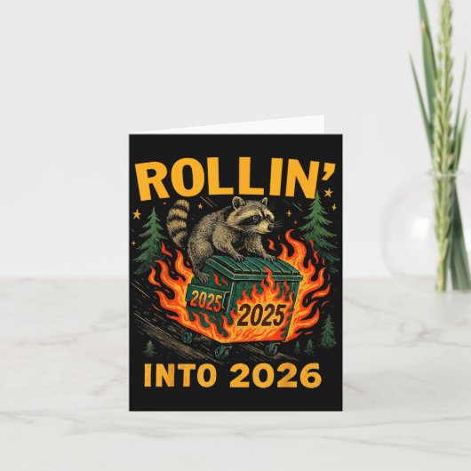 Carte Rollin’ Into 2026 Funny Raccoon Dumpster Fire (Devant)