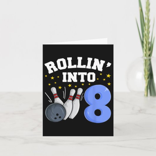 Carte Rollin’ Into 8 Birthday Boy Bowling 8th Birthday P (Devant)