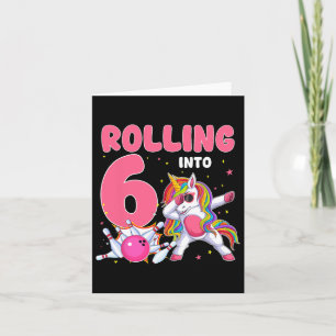 Carte Rolling In 6 6th Birthday Unicorn Bowling 6 Year