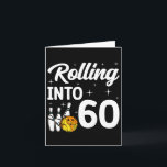 Carte Rolling Into 60 Bowling 60th Birthday<br><div class="desc">Rolling Into 60 Bowling 60th Birthday</div>
