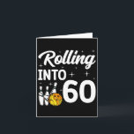 Carte Rolling Into 60 Bowling 60th Birthday<br><div class="desc">Rolling Into 60 Bowling 60th Birthday</div>