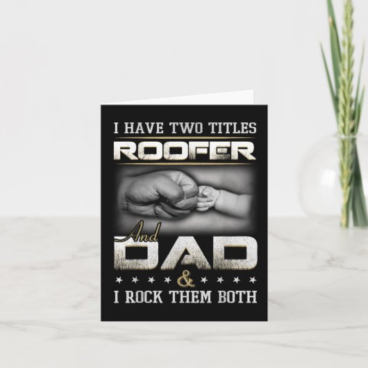 Carte Roofer Dad Quote Design Roofing Apparel (Devant)