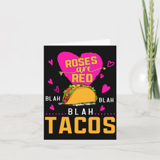 Carte Roses Are Red Blah Blah Blah Tacos Foodie Valentin (Devant)