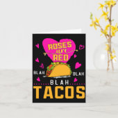 Carte Roses Are Red Blah Blah Blah Tacos Foodie Valentin (Fleur jaune)