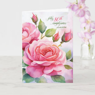 Carte Roses roses espagnoles 80e anniversaire avec nom