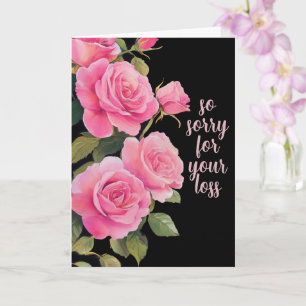 Carte Roses roses roses DÉSOLÉ POUR PERDRE DES CONDAMNAT