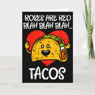 Carte Roses sont rouges Blah Tacos drôle Saint-Valentin