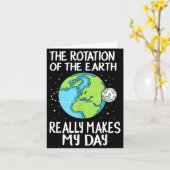 Carte Rotation Of The Earth Makes My Day Funny Science  (Fleur jaune)