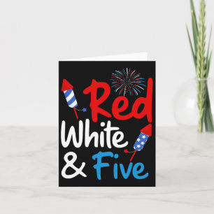 Carte Rouge Blanc Et Cinq Anniversaire 4 juillet Indepe