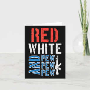 Carte Rouge Blanc Et Pewpew Gun Drôle 4 juillet Partie