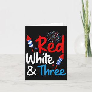 Carte Rouge Blanc Et Trois 3E Anniversaire 4 juillet Ind