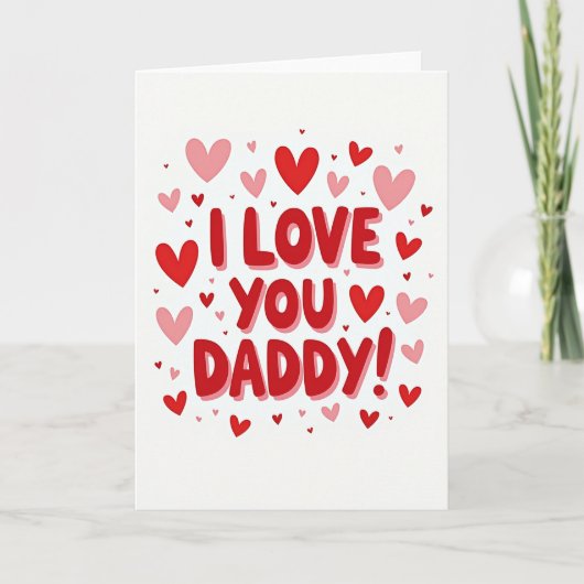 Carte Rouge Gras Je T'aime Papa (Devant)