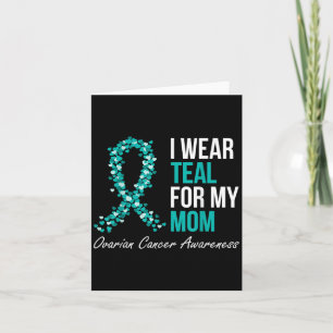 Carte Ruban Cancer Ovarien Je Porte Turquoise Pour Ma Ma