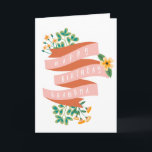 Carte Ruban rose et fleurs joyeuses grand-mère d'anniver<br><div class="desc">Carte d'anniversaire fleurie pour grand-mère avec "joyeuse grand-mère d'anniversaire" écrite en blanc sur un ruban rose décoré de fleurs jaunes et de verdure.</div>