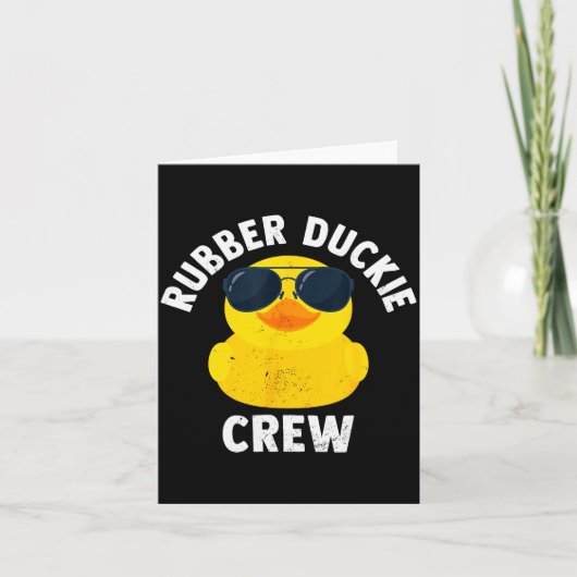 Carte Rubber Duckie Crew Funny Rubber Duck (Devant)