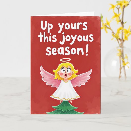 Carte Rude Funny Christmas Card Up Yours This Season (Fleur jaune)