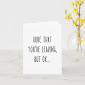 Carte Rude Que tu pars | Nouvelle tâche | Retraite (Fleur jaune)