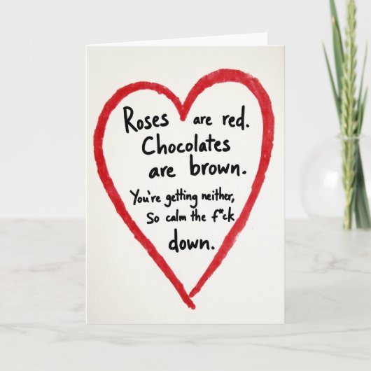 Carte Rude Roses Are Red Calm Down Card (Devant)
