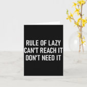 Carte Rule Of Lazy Can't Reach It Don't Need It, Funny, (Fleur jaune)