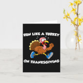 Carte Run Like A Turkey On Thanksgiving Funny Trot (Fleur jaune)