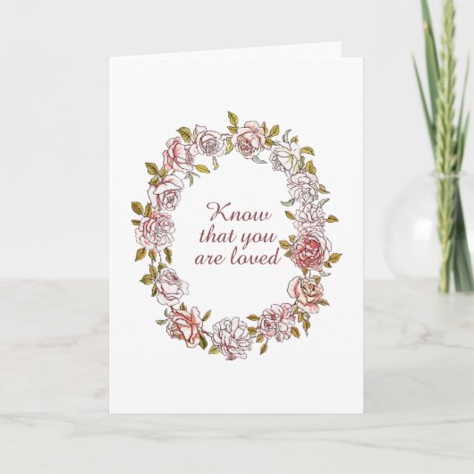 Carte Sachez que vous êtes aimé Confort et soins (Devant)