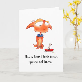 Carte Sad Dog Funny Pet Missing You Card