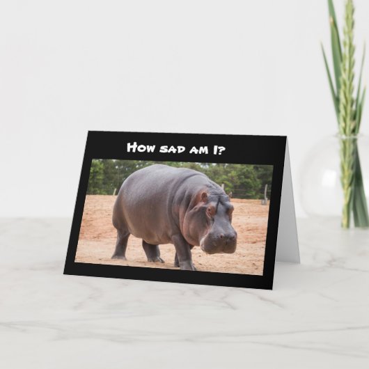 CARTE SAD HIPPO DIT "TU ME MANQUES" (Devant)