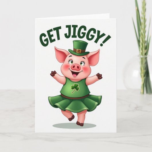 Carte Saint-Patrick Get Jiggy Pig (Devant)