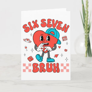 Carte Saint-Valentin Drôle 67 Six Sept Bruh 6 7 Valent