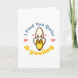 Carte Saint-Valentin 'Je vous trouve assez A-peeling'
