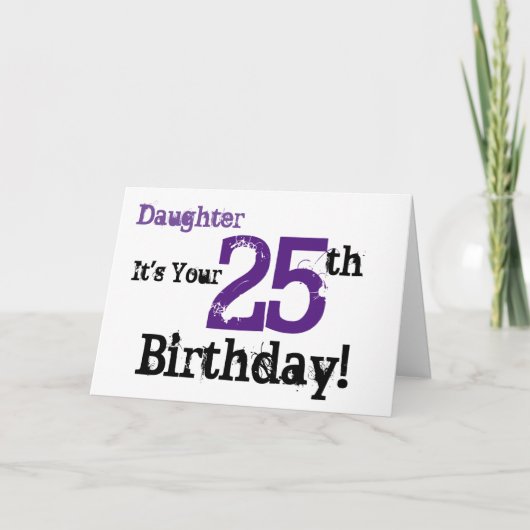 Carte Salutation de la fille à 25e anniversaire en noir, (Devant)