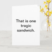 Carte Sandwich Tragique : Salutations Snarky (Fleur jaune)