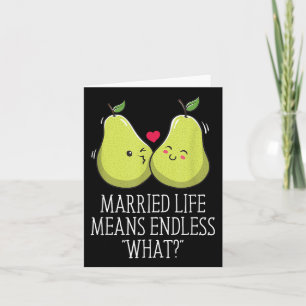 Carte Sans fin quoi dans la vie mariée Mariage Sarcastiq