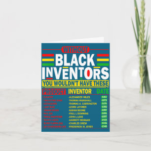 Carte Sans les inventeurs noirs, nous n'aurions pas ceux