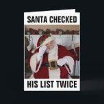CARTE SANTA CLAUS FUNNY CHRISTMAS CARDS, NAUGHTY LIST<br><div class="desc">PÈRE NOËL A VÉRIFIÉ SA LISTE DEUX FOIS ET VOUS ÊTES DANS PROFONDEUR DOO DOO GREETING CARDS</div>