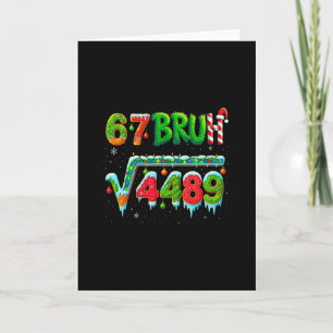 Carte Santa dit 67 Bruh Noël Racine carrée 4489 Amusant