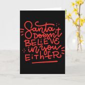Carte Santa Doesn T Believe In You Either (Fleur jaune)