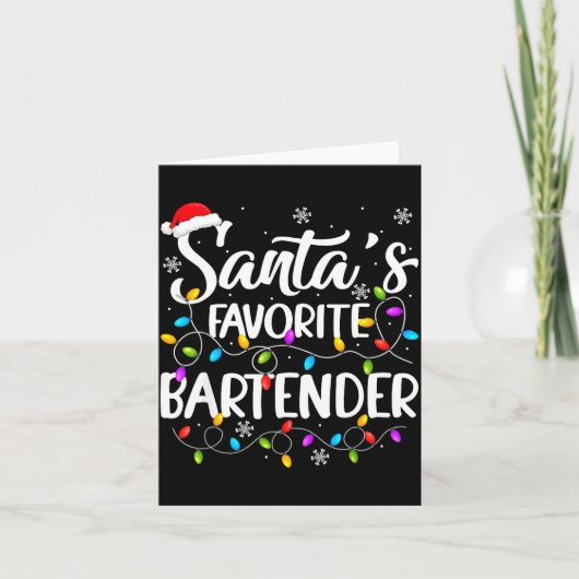 Carte Santa Favorite Bartender Christmas Lights Funny Xm (Devant)