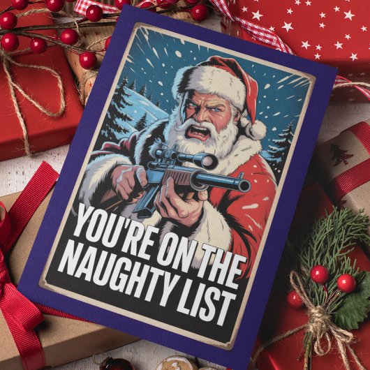 Carte Santa Gun You're On The Naughty List 2nd Amendment