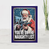 Carte Santa Gun You're On The Naughty List 2nd Amendment (Devant)