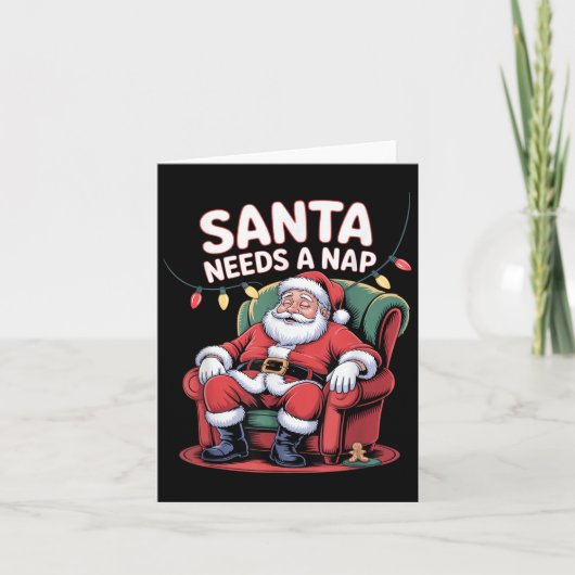 Carte Santa Needs A Nap Funny Christmas Holiday Humor (Devant)